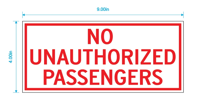Unauthorised Sticker SB238, No Unauthorized Passengers Decal