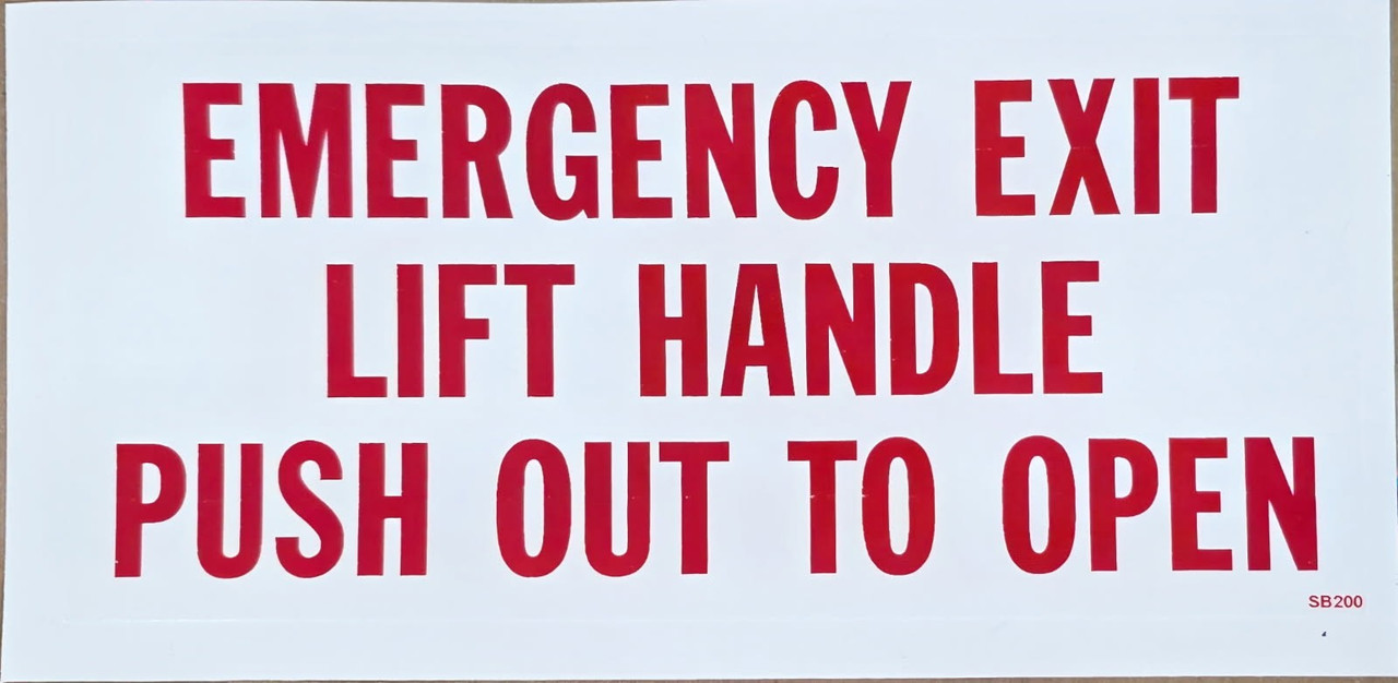 SB200, Decal Emergency Exit Lift Handle Push Out to Open - Red on