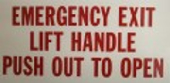 SB200, Garman Decal Emergency Exit Lift Handle Push Out to Open - Red on Clear - 7" x 3 1/2" SB200, Garman Decal Emergency Exit Lift Handle Push Out to Open - Red on Clear - 7" x 3 1/2"