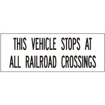 SB36, Garman Decal This Vehicle Stops At All Railroad Crossings (Black on Clear) - 17" x 5" SB36, Garman Decal This Vehicle Stops At All Railroad Crossings (Black on Clear) - 17" x 5"