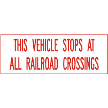 SB36A, Garman Decal This Vehicle Stops At All Railroad Crossings - Red on Clear - 17" x 5" SB36A, Garman Decal This Vehicle Stops At All Railroad Crossings - Red on Clear - 17" x 5"