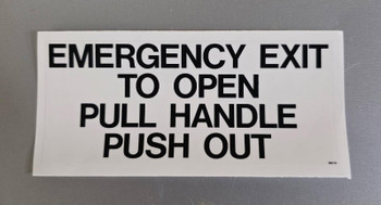 SB113, Garman Decal Emergency Exit To Open Pull Handle - Black on Clear - 6" x 2 5/8" SB113, Garman Decal Emergency Exit To Open Pull Handle - Black on Clear - 6" x 2 5/8"