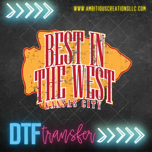 DTF - BEST IN THE WEST