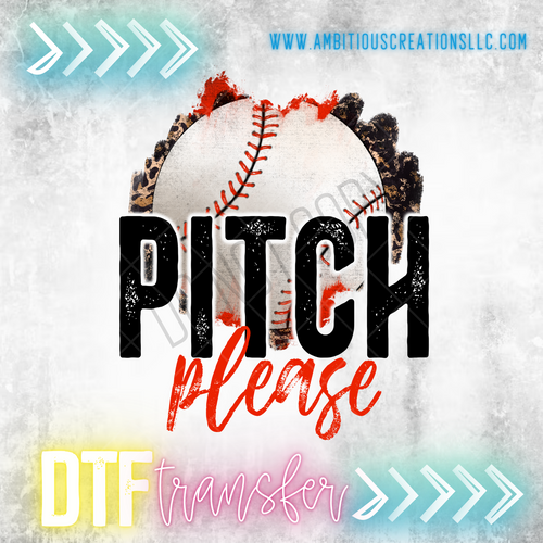 DTF -  PITCH PLEASE