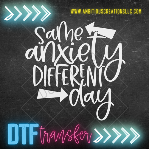DTF -  SAME ANXIETY DIFFERENT DAY