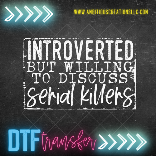 DTF -  INTOVERTED WILLING TO DISCUSS SERIAL KILLERS
