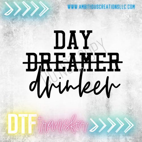 DTF - DAY DRINKER