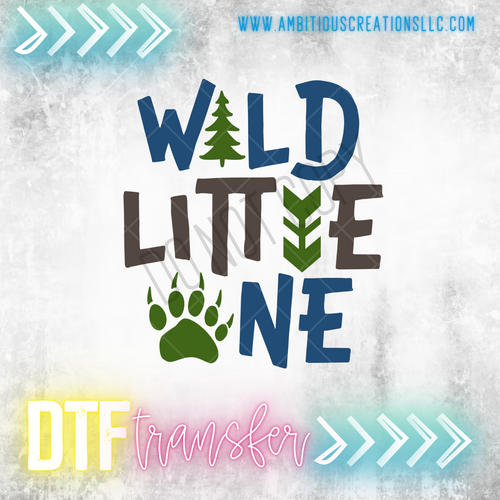 DTF  -  WILD LITTLE ONE