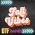 DTF - FALL VIBES