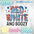 DTF -  RED WHITE & BOOZY