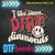 DTF - I LIKE SOME DIRT ON MY DIAMONDS