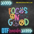 DTF -  FOCUS ON THE GOOD