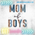 DTF  -  MOM OF BOYS