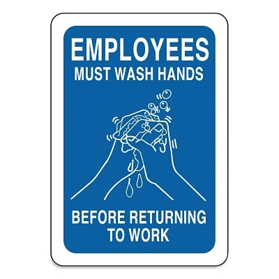 Brady 47636 Employees Must Wash Hands Before Returning to Work Sign, Blue/White