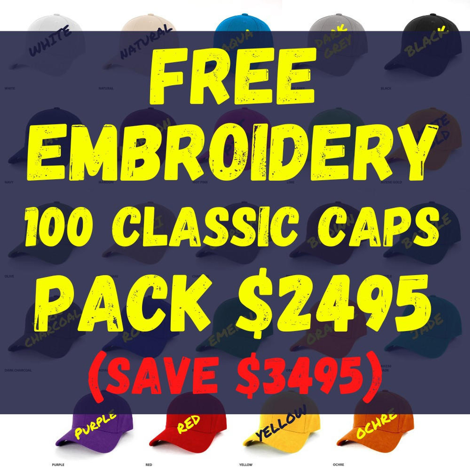  100 Classic Cotton Caps With Free Logo Embroidery (PACKAGE DEAL) 