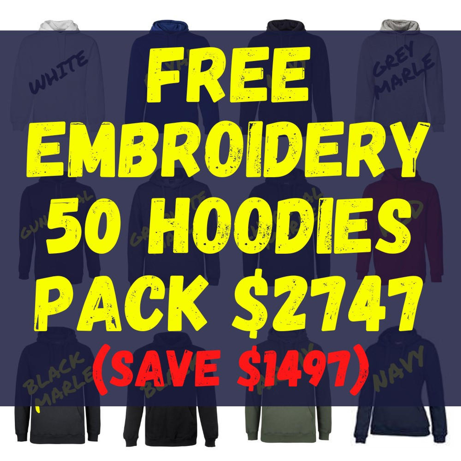  50 Hoodies With Free Logo Embroidery (PACKAGE DEAL) 