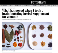 Fast Company: What happened when I took a brain-boosting herbal supplement for a month