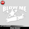 Blow Me Call Duck Sticker Blow Me Call Duck Sticker