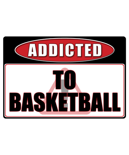 Basketball - Addicted Warning Sticker