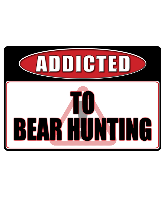Bear Hunting - Addicted Warning Sticker