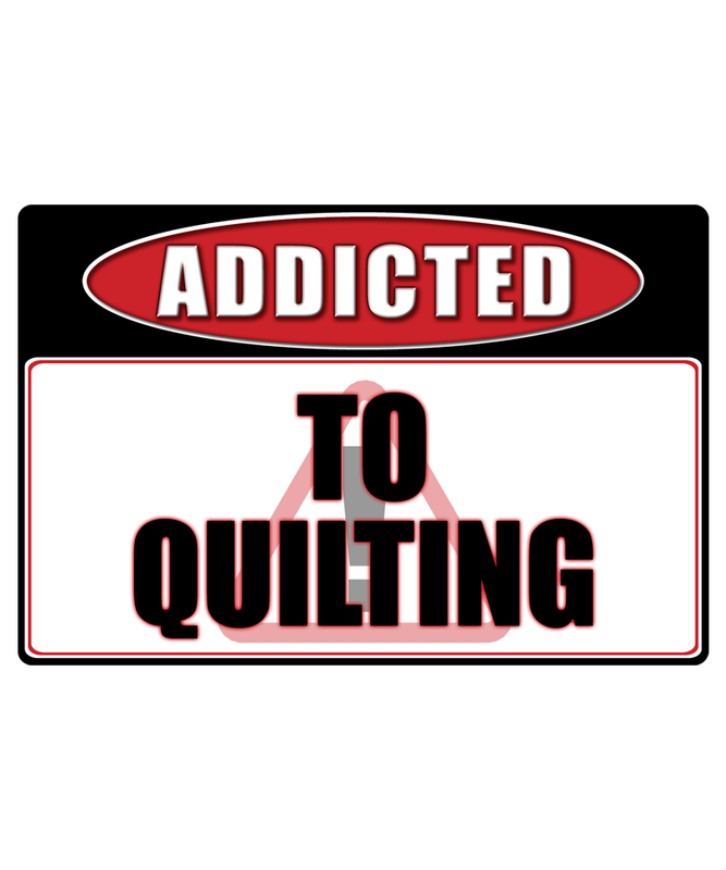 Quilting - Addicted Warning Sticker