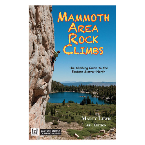 Mammoth Area Rock Climbs - 4th Ed.