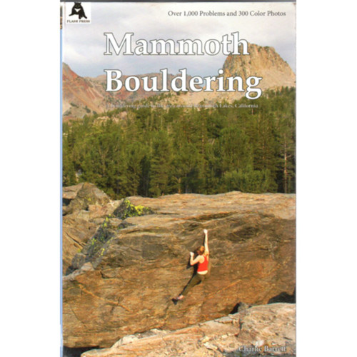 Mammoth Bouldering - 2nd Edition by Charlie Barrett