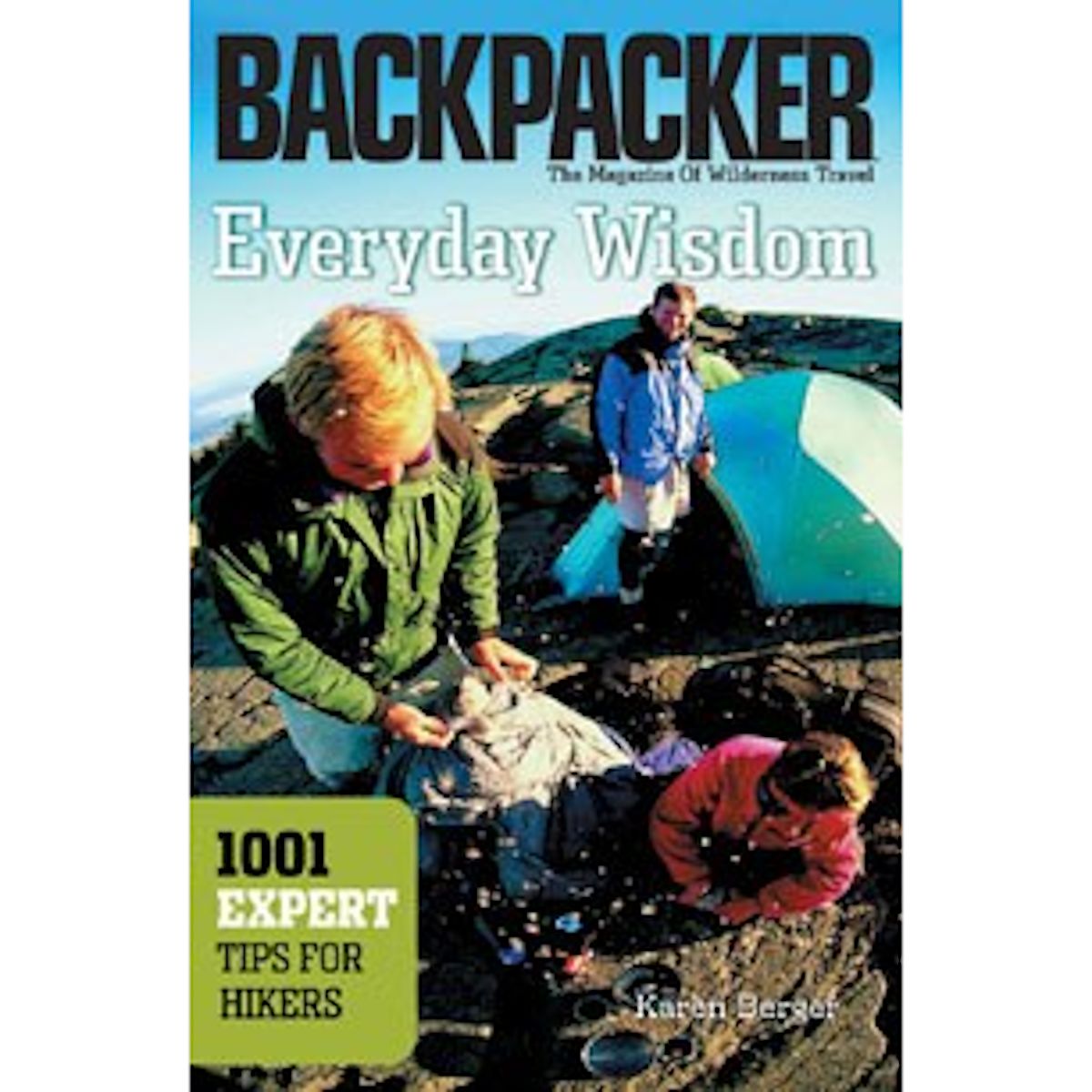 Everyday Wisdom: 1001 Expert Tips for Hikers