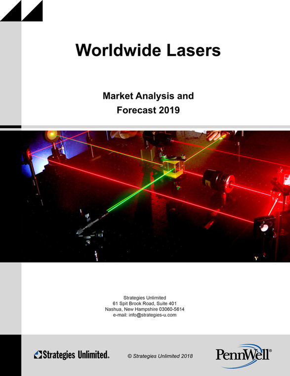 The Worldwide Market for Lasers: Market Review and Forecast 2019