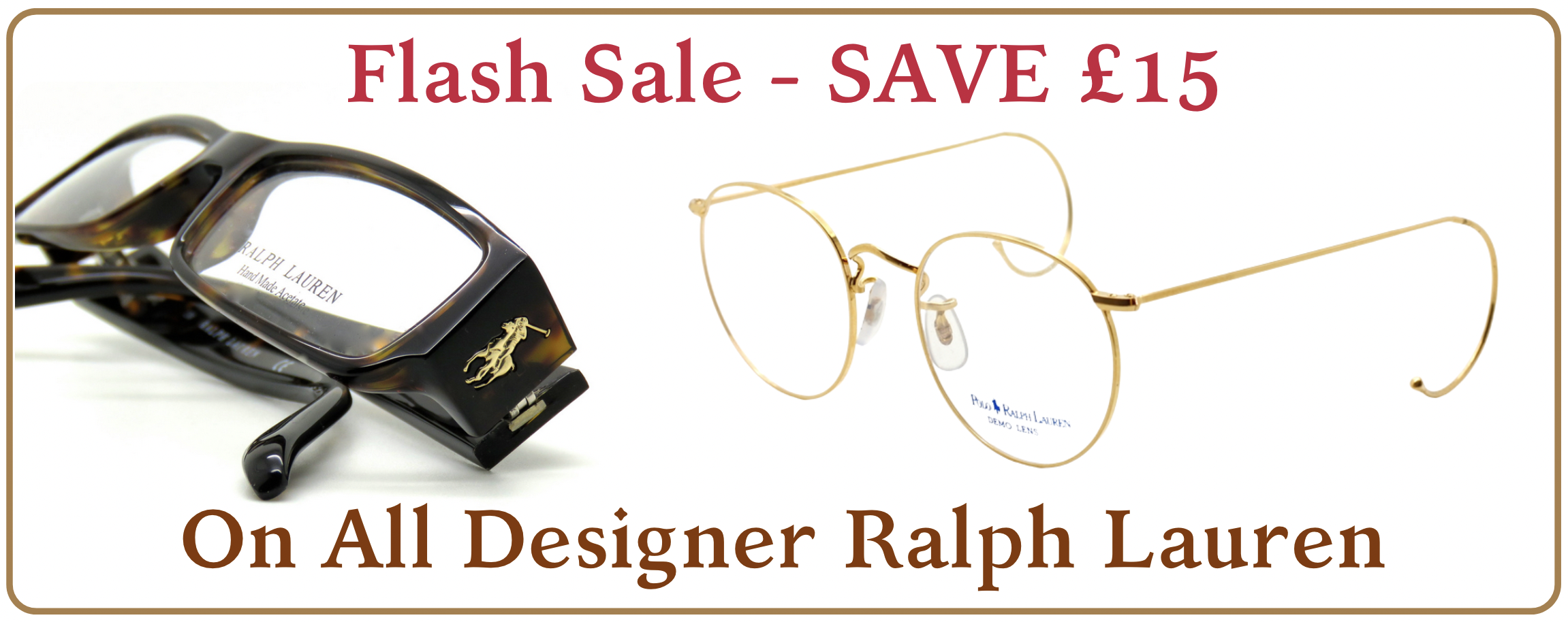 Save £15 on all vintage Ralph Lauren eyewear - all new & unworn!