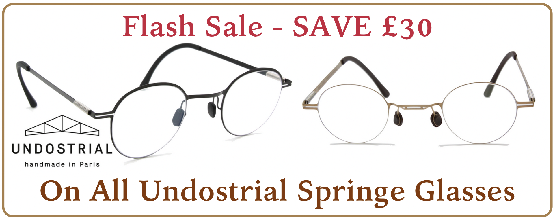 The Springe collection has been discontinued, save £30 on all reamining frames!