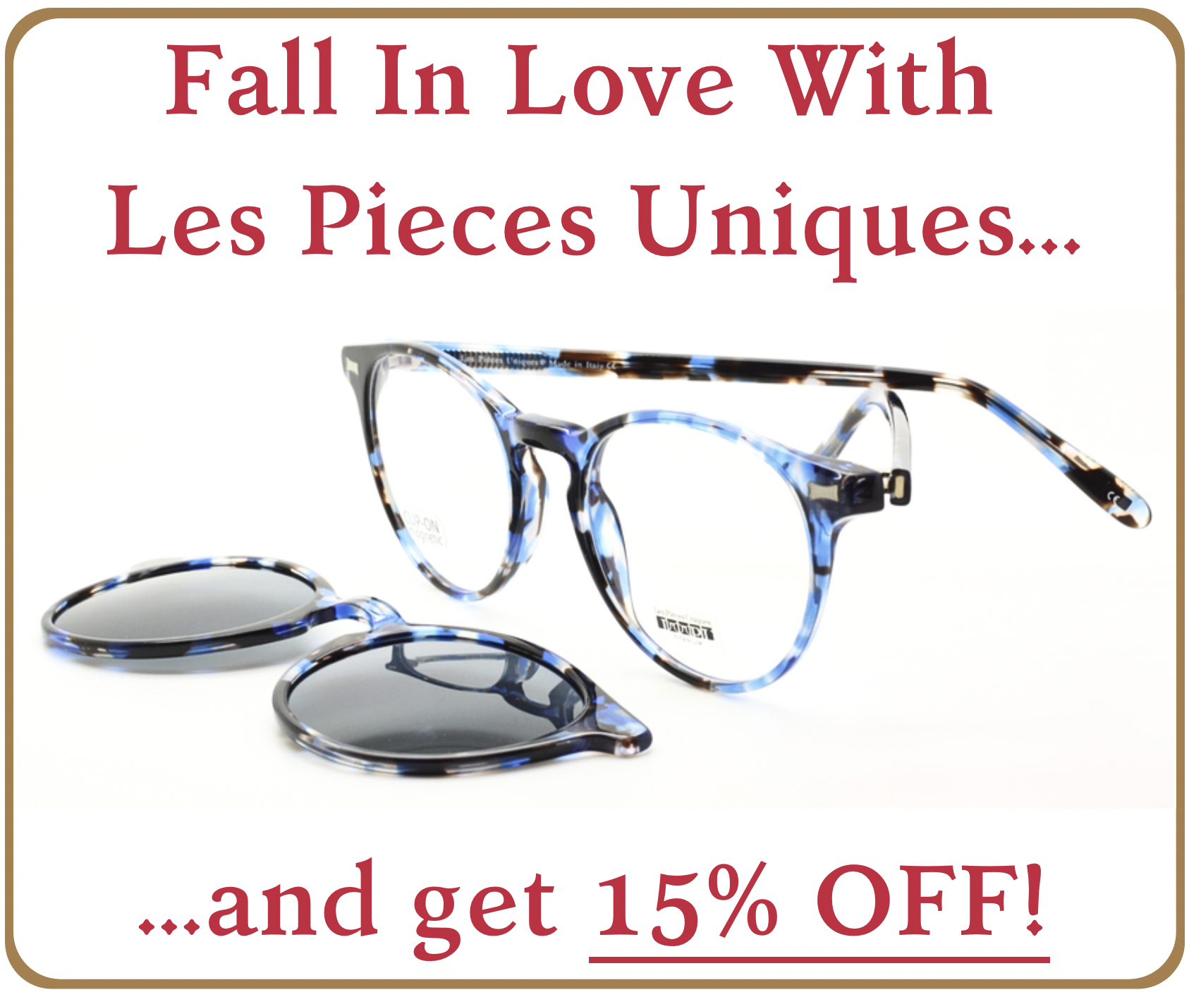 Get 15% off designer Italian Les Pieces Uniques glasses (limited time only)