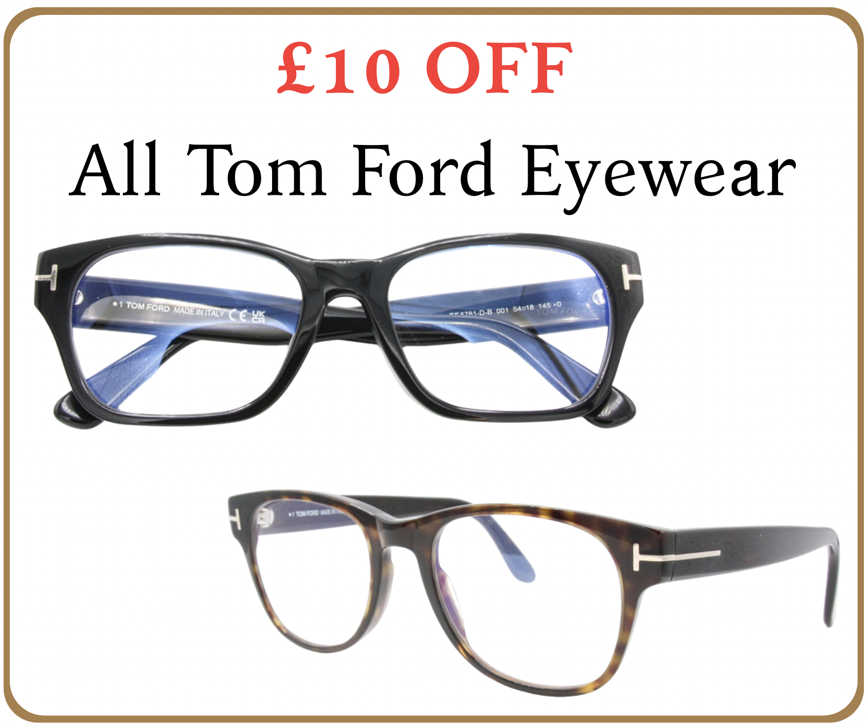 Get £10 off eny designer Tom Ford eyewear