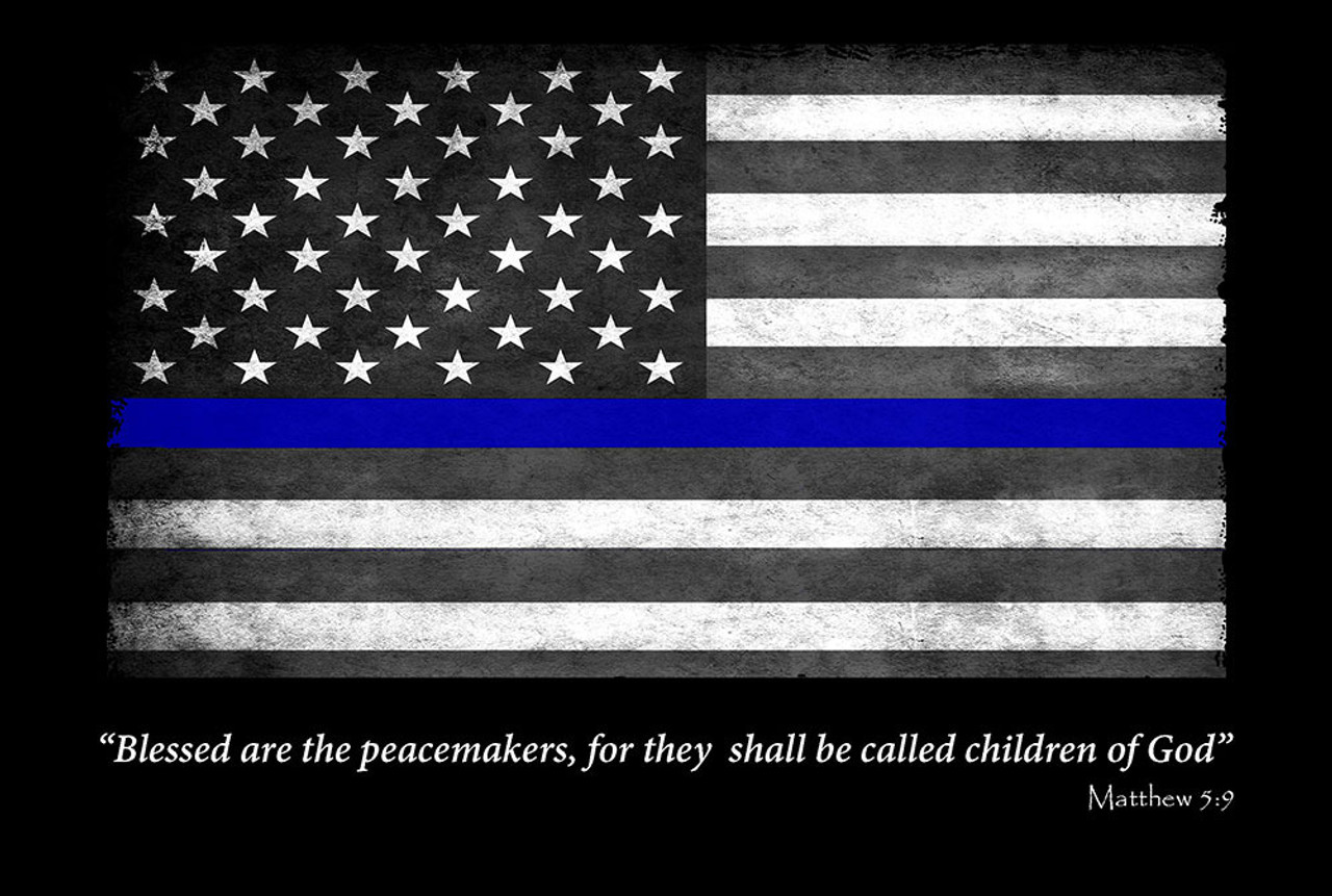 blessed are the peacemakers blue line