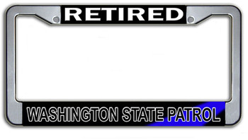 Retired Washingon State Patrol  License Plate Frame