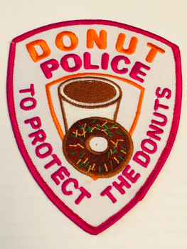 DONUT POLICE TO PROTECT THE DONUTS PATCH DONUT POLICE TO PROTECT THE DONUTS PATCH
