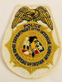 DEPT OF INTERIOR BUREAU OF INDIAN AFFAIRS POLICE PATCH DEPT OF INTERIOR BUREAU OF INDIAN AFFAIRS POLICE PATCH