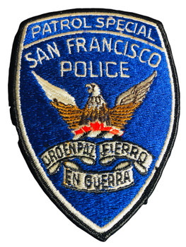 SAN FRANCISCO CA PATROL SPECIAL POLICE PATCH SAN FRANCISCO CA PATROL SPECIAL POLICE PATCH