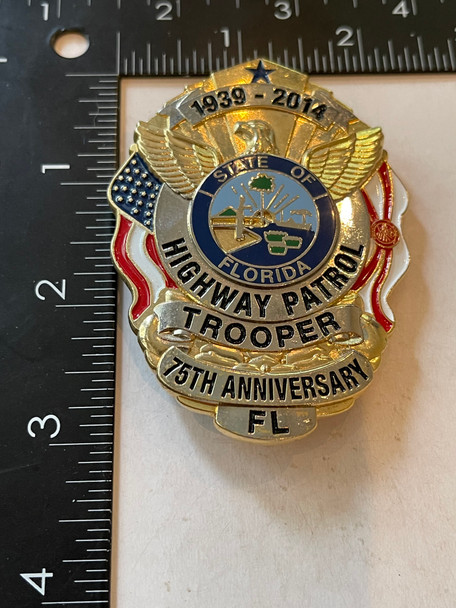 FLORIDA HIGHWAY PATROL TROOPER 75TH 2014 BADGE YEAR