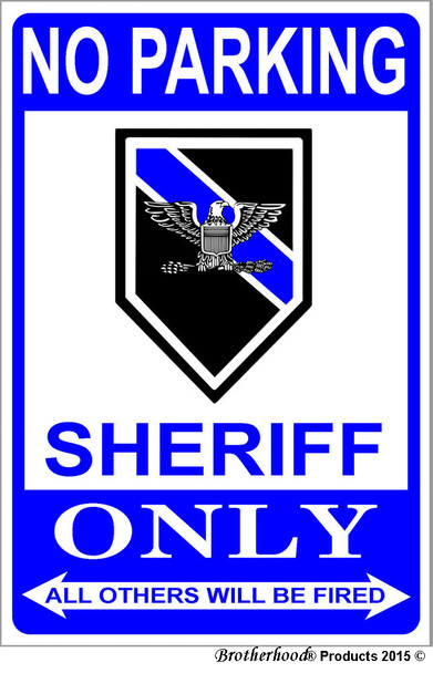 No Parking Sheriff Only 8 x 12 Metal Decorative Sign