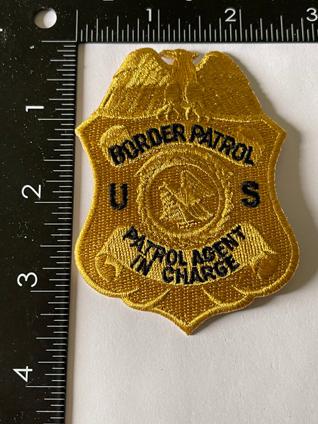 US BORDER  PATROL AGENT IN CHARGE POLICE BADGE PATCH