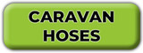 Caravan Hoses