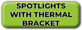 Spotlights with Thermal Bracket