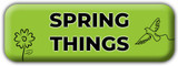 Spring Things