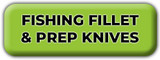 Fishing Fillet & Prep Knives