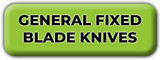 General Fixed Blade Knives