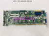 Pca-6012 Rev; A1 Industrial Computer Motherboard Pca-6012