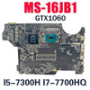 Ms-16Jb1 Motherboard For Ms-16Jb Gl62Mvr Ge62 Gv62Vr Ge72Vr I5 I7 Gtx1060