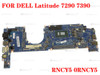 For Dell Latitude 7290 7390 Motherboard 0Rncy5 Rncy5 I5-8350U 100% Tested Work