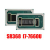 100% New I7 7660U Sr368 I7-7660U Cpu Bga Chipset